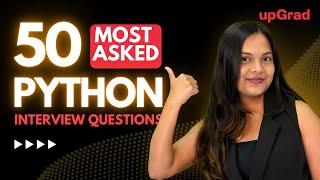 50 Most Asked Python Interview Questions | Python Interview Questions & Answers