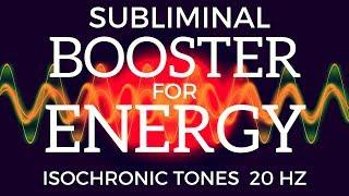 SUBLIMINAL ENERGY BOOSTER | Feel Wide Awake, Energetic & Alert With Isochronic Tones | Beta Waves