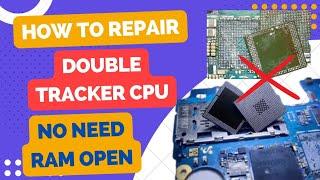 How To Repair All Double Tracker CPU / Double Tracker Cpu Repair / Ram Repair / Google Chacha Class