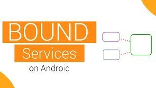 Bound Services on Android