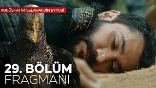 Kudüs Fatihi Selahaddin Eyyubi 29. Bölüm Fragmanı | Selahaddine ne oldu?