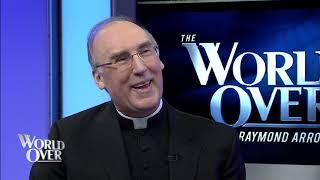 World Over - 2020-03-05 - Fr. William Saunders with Raymond Arroyo