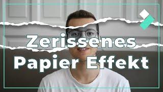 Zerissenes Papier Effekt - Kreativer Übergang in Filmora erstellen | Filmora 12 Tutorial