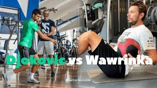 Novak Djokovic vs Stan Wawrinka Workout Routine