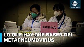 China enfrenta brote de metapneumovirus, ¿qué tan preocupante es?