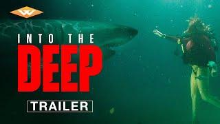 INTO THE DEEP - Official Trailer | Starring Callum McGowan | On Digital Now
