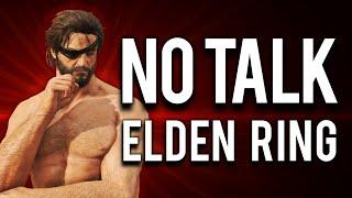 How to Beat Elden Ring without Talking