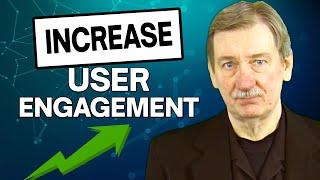 How To Increase User Engagement in 3 Steps