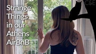 7 Strange Things And 1 Amazing Thing About Our AirBnB in Athens, Greece | Budget Travel