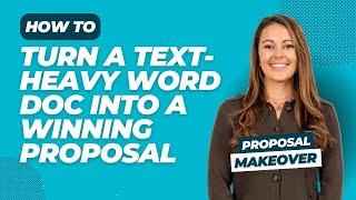 How To Turn A Text-Heavy Word Doc Into A Winning Proposal