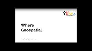 What is Where Geospatial & Where Geospatial Media