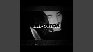 IMPOSTOR (feat. ZVY.)