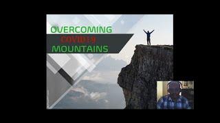 Overcoming Mountains