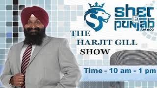 The Harjit Gill Show|| March 11th 2025