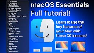 macOS Core Concepts Tutorial - 30 Lessons on Mac basics and essentials!