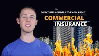 What is Commercial Insurance and Property Coverage | Business Insurance 101