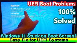 Windows 11 Stuck on Boot Screen?  Easy Fix for UEFI Systems