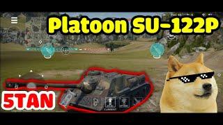 5Tan - Platoon SU-122P - War Thunder Mobile