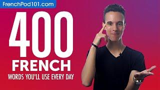 400 French Words You'll Use Every Day - Basic Vocabulary #80