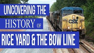 Uncovering the History of Waycross/Rice Yard & the Bow Line