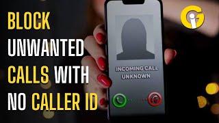 How to block calls with no caller ID | Gad Insider