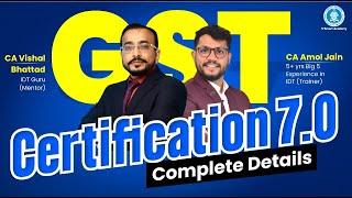 GST Certification 7.0 | Complete Details | Staring From 16th June | Vsmart Academy