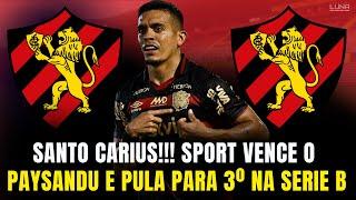 SERIE A, TÔ CHEGANDO!! SPORT VENCE O PAYSANDU FORA DE CASA E PULA PARA 3º NA SERIE B DO BRASILEIRÃO.