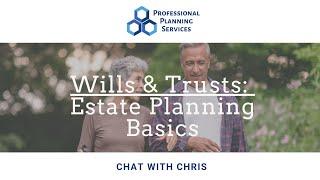 Wills & Trusts   Estate Planning Basics