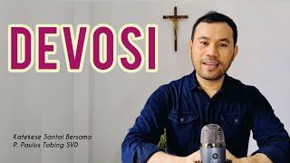 Kupas Tuntas Seputar Devosi || Ep. 72