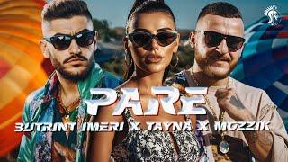 BUTRINT IMERI x TAYNA x MOZZIK - PARE (Lyric Video)