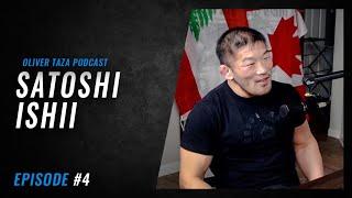 Oliver Taza Podcast #4 | Satoshi Ishii