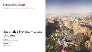 Saudi Giga Projects 2024: Latest Updates | MEED Webinar