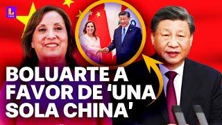 Dina Boluarte reafirmó su compromiso con el principio de 'una sola China' ¿Adiós Taiwan?