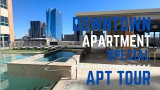 Downtown San Antonio: Your Next Real Estate Opportunity? Apartment Special | APT Tour