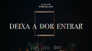 Elana Dara - Deixa A Dor Entrar (Visualizer)