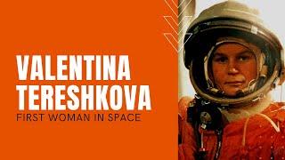 Valentina Tereshkova: The First Woman in Space