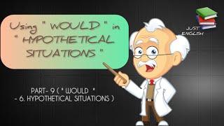 DAY 9 - Using " WOULD " in " HYPOTHETICAL SITUATIONS " ~  Easy grammar #englishgrammar #english