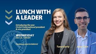 Lunch with a Leader: Circle K International president and vice president