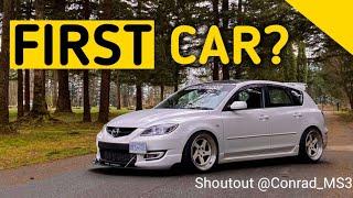 Is a MAZDASPEED 3/6 a good first car? MPS