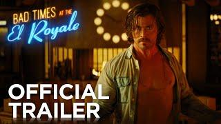 BAD TIMES AT THE EL ROYALE |  Redband Trailer | In Cinemas October 11