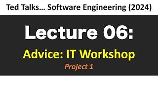 CSCI4210 - Lecture 06: Advice - IT Workshop