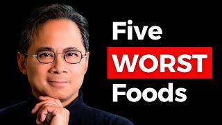 5 Foods You Will NEVER EAT AGAIN After Watching This!  Dr. William Li