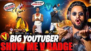 I Sent Request Biggest V Badge Youtuber On Live  Streamer Open Challenge आजा Noob1 vs 4 में !!