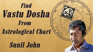 Find Vastu Dosha From Your Birth Chart by Sunil John