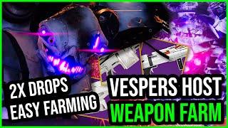 The ULTIMATE Farming Guide For Vesper's Host DOUBLE LOOT! Destiny 2