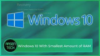 Windows 10 With The Smallest Amount of RAM | Windows Test