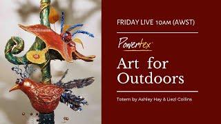 Art Outdoors... with Powertex