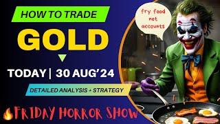 GOLD TRADING STRATEGY TODAY 30 AUG | XAUUSD ANALYSIS TODAY 30 AUG | XAUUSD FORECAST  TODAY 30 AUG