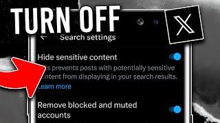 How to Turn Off Sensitive Content Setting on X (2025) | See Sensitive Content on X (Twitter)