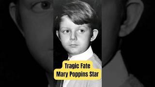 The Tragic Fate of a Mary Poppins Star #shorts